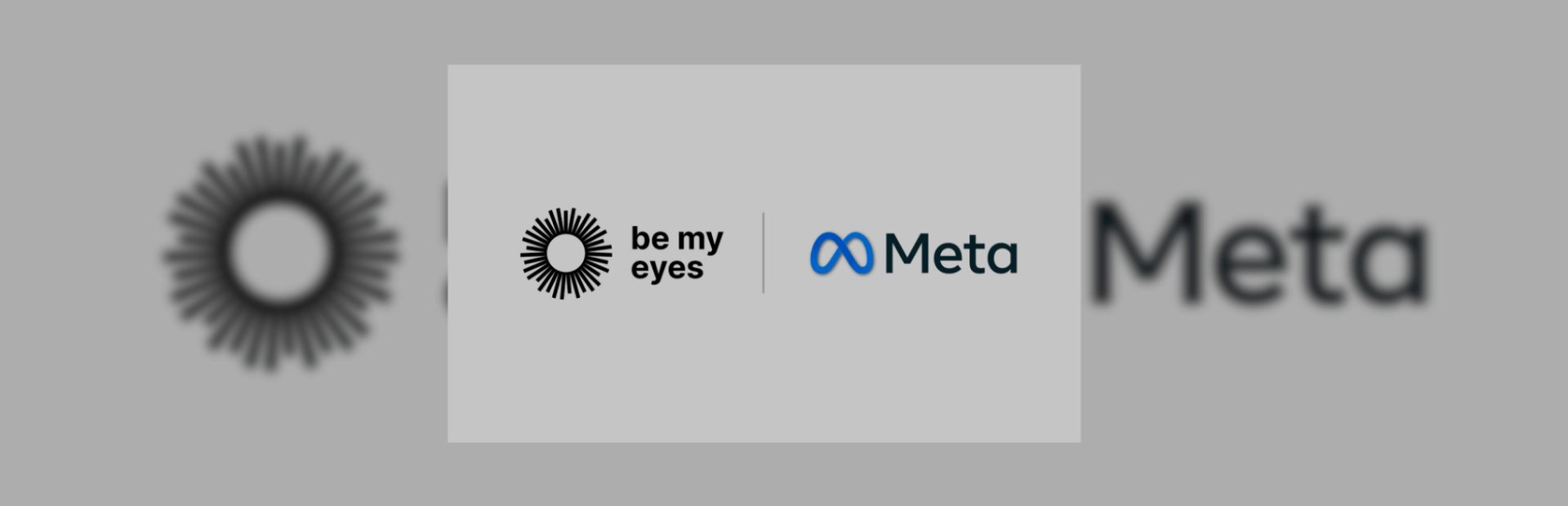 Be My Eyes and Meta Announce Accessibility Partnership